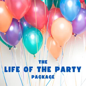 Life of the Party Package